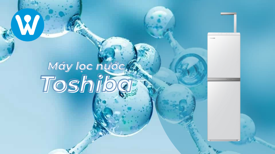 Máy lọc nước Toshiba